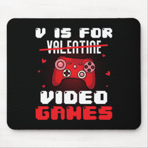 V Is For Valentine Video Gamer Valentines For Kids Mouse Pad