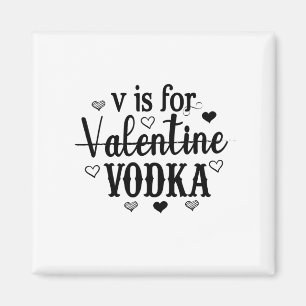 V Is For Valentine Vodka-Vodka-Valentines Day Magnet