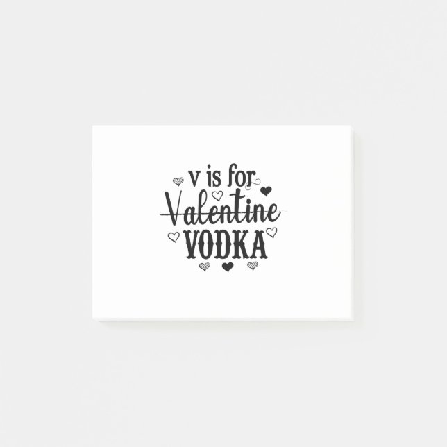 V Is For Valentine Vodka-Vodka-Valentines Day Post-it Notes (Front)