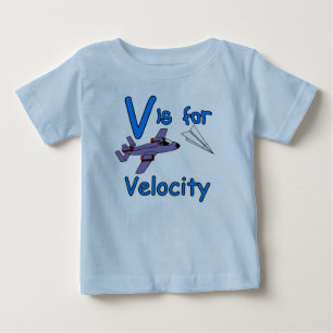 V is for Velocity Baby T-Shirt