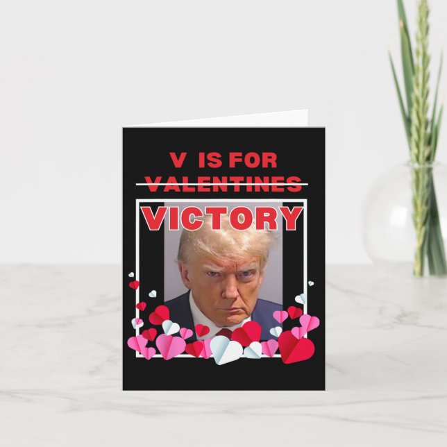 V Is For Victory Funny Trump Valentines Day 2025 L Card (Front)