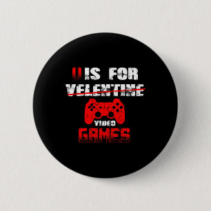 V Is For Video Games Boys Valentines Day Kids Son 6 Cm Round Badge