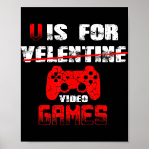 V Is For Video Games Boys Valentines Day kids son  Poster