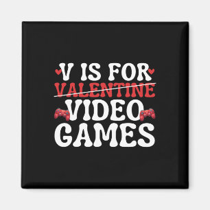 V Is For Video Games Funny Anti Valentines Day Gam Magnet
