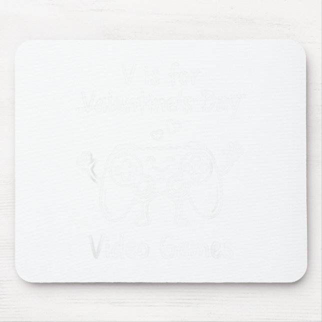 V Is For Video Games Funny Game Lover Valentines  Mouse Pad (Front)