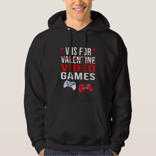 V Is For Video Games Funny Valentines Day Gamer_2 Hoodie