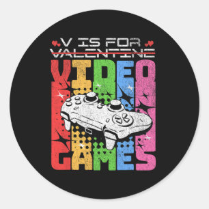 V Is For Video Games Funny Valentines Day Gamer Bo Classic Round Sticker