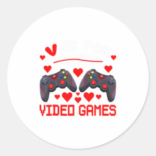 V Is For Video Games Funny Valentines Day Gamer Bo Classic Round Sticker