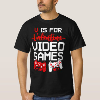 V Is For Video Games Funny Valentines Day Gamer T-Shirt