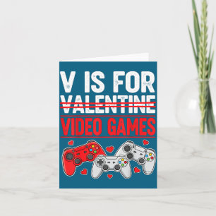 V Is For Video Games Funny Valentines Gamer Boys M Card