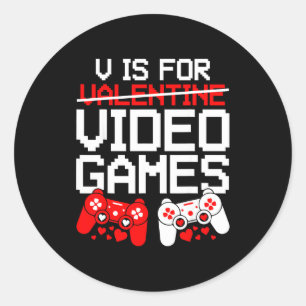 V Is For Video Games Funny Valentines Gamer Love Classic Round Sticker