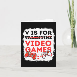 V Is For Video Games Valentine Gamer Valentines Da Card