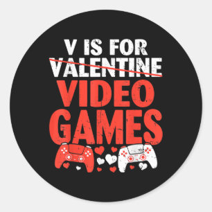 V Is For Video Games Valentine Gamer Valentines Da Classic Round Sticker