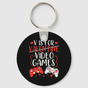 V Is For Video Games Valentine Gamer Valentines Da Key Ring