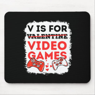 V Is For Video Games Valentine Gamer Valentines Da Mouse Pad