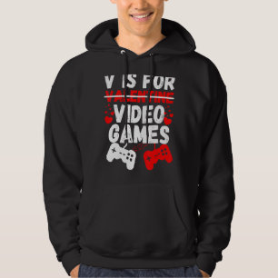 V Is For Video Games Valentines Day Funny Gamer Bo Hoodie