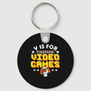 V Is For Video Games Valentines Day Funny Gamer Bo Key Ring
