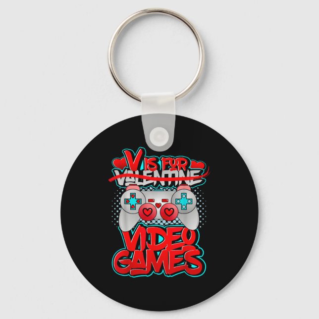 V Is For Video Games Valentines Day Funny Valentin Key Ring (Front)