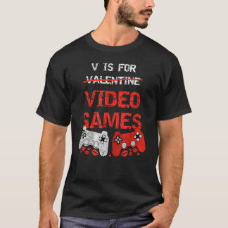 V Is For Video Games  Valentines Day Gamer Boy Men T-Shirt