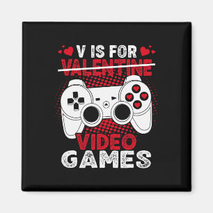 V Is For Video Games Valentines Day Gamer Boys Men Magnet