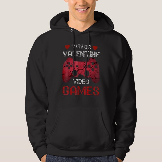 V is for Video Games Valentines Day Gamer Men Boys Hoodie (Front)