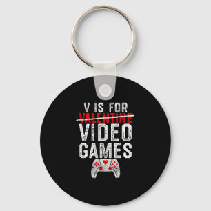 V Is For Video Games Valentines Day Gamer Men Boys Key Ring