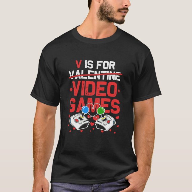 V Is For Video Games Valentines Day Gamer Men Teen T-Shirt (Front)