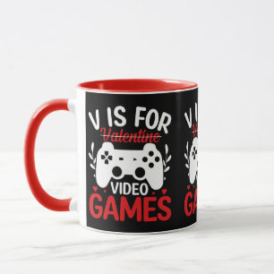 V is for Video Games with Valentine Crossed Out Mug