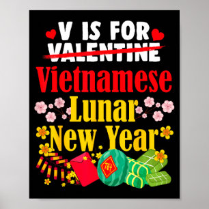 V Is For Vietnamese New Year Funny Valentine Tet H Poster