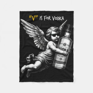 V Is For Vodka Cupid Is Stupid And Drunk Anti Vale Fleece Blanket