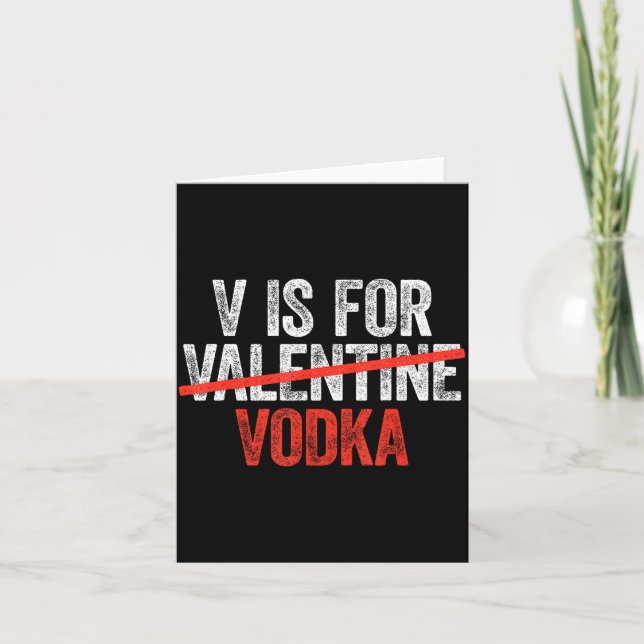 V Is For Vodka Shirt Men Women Anti Valentine's Da Card (Front)