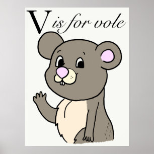 V is for vole poster