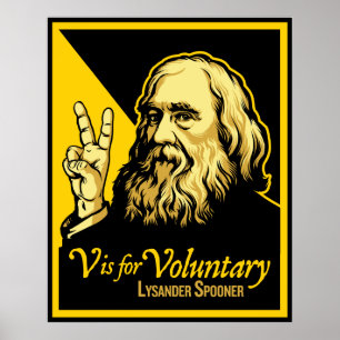 V is for Voluntary Lysander Spooner Print