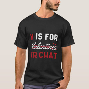 V Is For Vr C T-Shirt