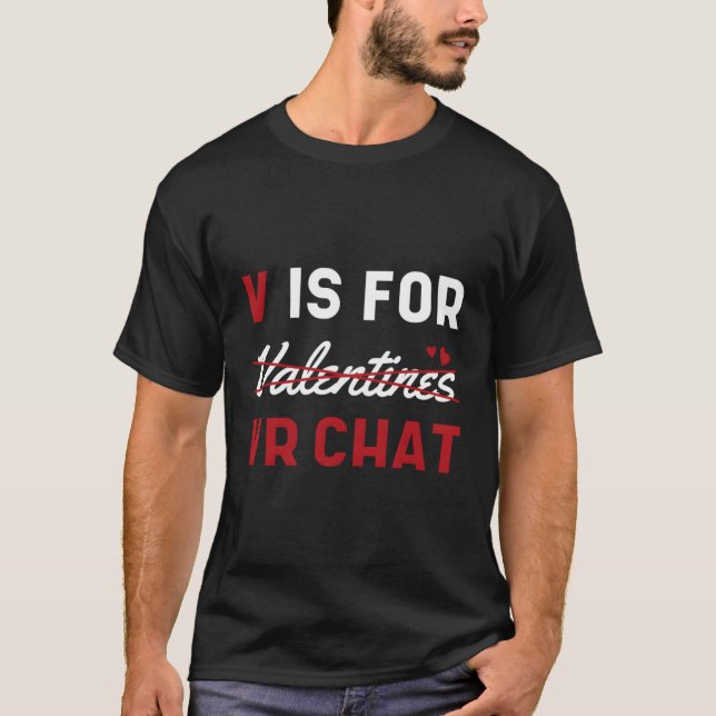 V Is For Vr C T-Shirt (Front)