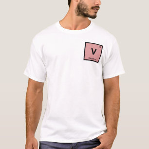 V- Vanadium Chemistry Periodic Table Symbol T-Shirt