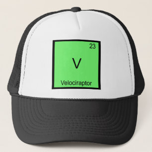 V - Velociraptor Funny Chemistry Element Symbol Trucker Hat