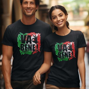Va Bene! Funny Italian Saying Flag T-Shirt