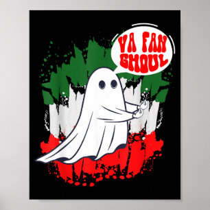 Va Fan Ghoul For Men Women Italian Funny Halloween Poster