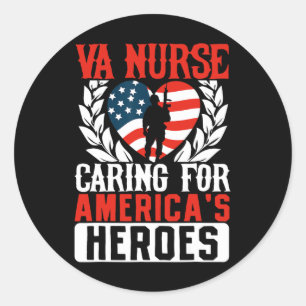 Va Nurse Americas Heros Merica Us Flag Patriot Vet Classic Round Sticker