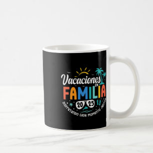 Vacaciones En Familia 2025  Coffee Mug