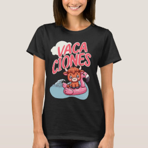 Vacaciones Spanish Vacation Funny Kawaii Cow T-Shirt