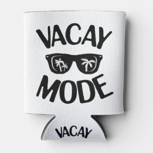 Vacation Art Vacay Mode Word Text Art Can Cooler