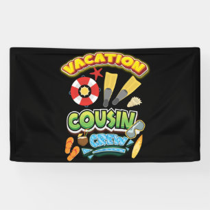 Vacation Beach Cruise Vacation Cousin Crew Family Banner