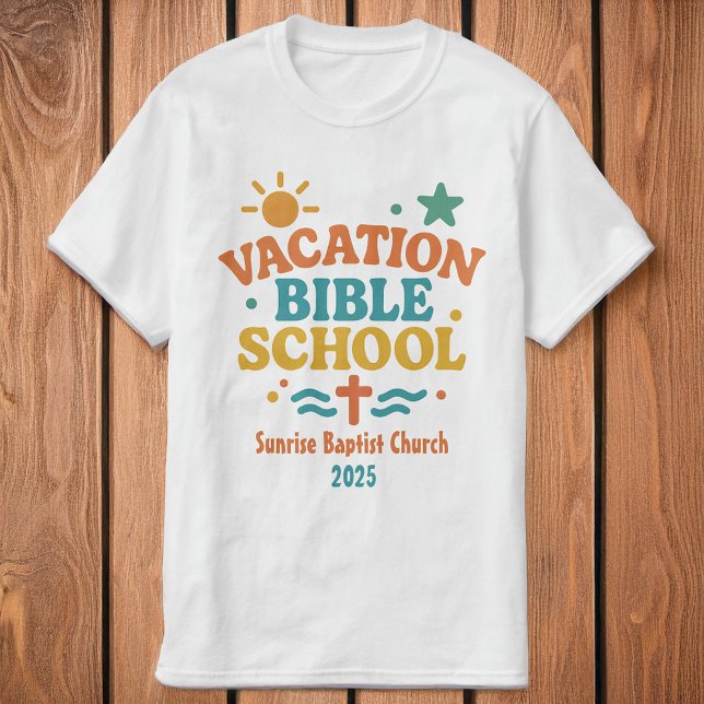 Vacation Bible School Church Name & Year Sun VBS T-Shirt (Creator Uploaded)