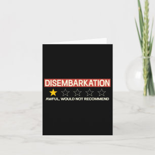 Vacation Disembarkation Awful Would Not Recommend Card