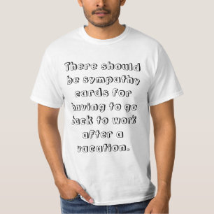 Vacation Funny Quote T-Shirt