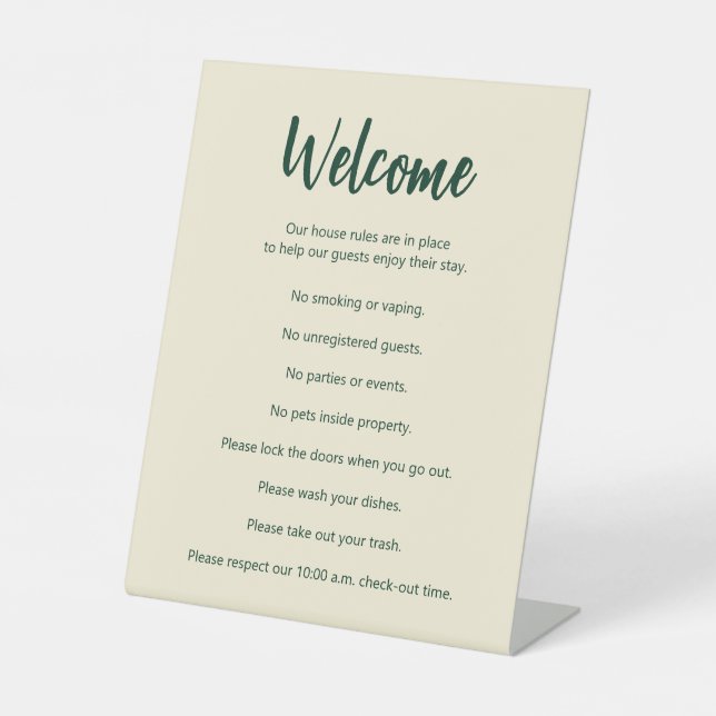 Vacation House Rules Dark Green and White Template Pedestal Sign (Front)