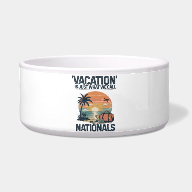 Vacation Is Just What We Call Nationals (Front)