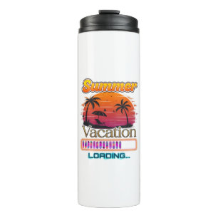 Vacation Loading Summer Sunset Beach Thermal Tumbler